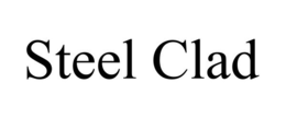 STEEL CLAD trademark