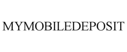 MYMOBILEDEPOSIT trademark