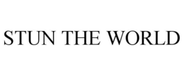 STUN THE WORLD trademark