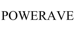 POWERAVE trademark