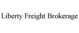 LIBERTY FREIGHT BROKERAGE trademark