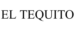 EL TEQUITO trademark