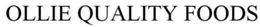 OLLIE QUALITY FOODS trademark