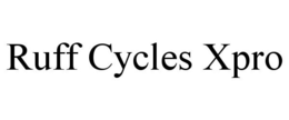 RUFF CYCLES XPRO trademark