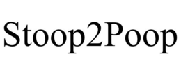 STOOP2POOP trademark