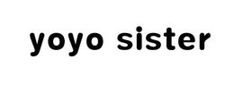 YOYO SISTER trademark