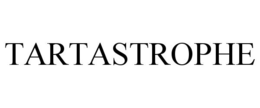 TARTASTROPHE trademark