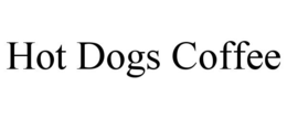 HOT DOGS COFFEE trademark