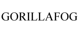 GORILLAFOG trademark