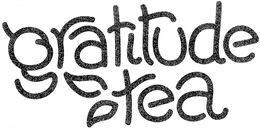 GRATITUDE TEA trademark