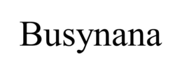 BUSYNANA trademark