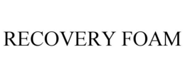 RECOVERY FOAM trademark