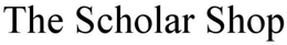THE SCHOLAR SHOP trademark