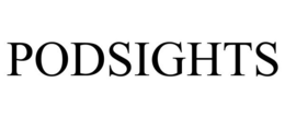 PODSIGHTS trademark