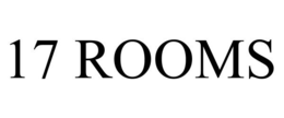 17 ROOMS trademark