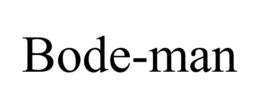 BODE-MAN trademark