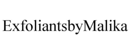 EXFOLIANTSBYMALIKA trademark