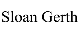 SLOAN GERTH trademark