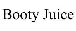 BOOTY JUICE trademark