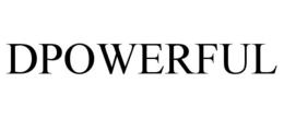 DPOWERFUL trademark