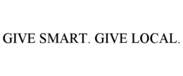 GIVE SMART. GIVE LOCAL. trademark