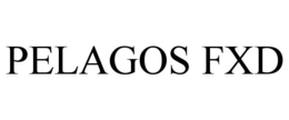 PELAGOS FXD trademark