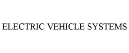 ELECTRIC VEHICLE SYSTEMS trademark