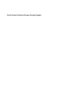 FORTIOR PROPTER PROLEIUM (STRONGER THROUGH STRUGGLE) trademark