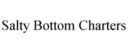 SALTY BOTTOM CHARTERS trademark