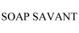 SOAP SAVANT trademark