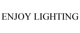 ENJOY LIGHTING trademark