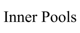 INNER POOLS trademark