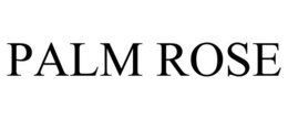 PALM ROSE trademark