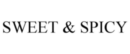 SWEET & SPICY trademark