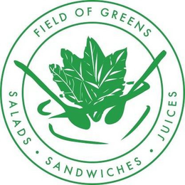 FIELD OF GREENS SALADS· SANDWICHES · JUICES trademark