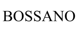 BOSSANO trademark