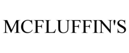 MCFLUFFIN'S trademark