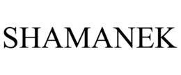 SHAMANEK trademark