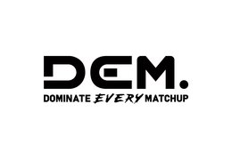 DEM. DOMINATE EVERY MATCHUP trademark