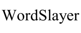 WORDSLAYER trademark