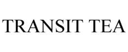TRANSIT TEA trademark