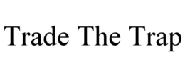 TRADE THE TRAP trademark