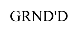 GRND'D trademark