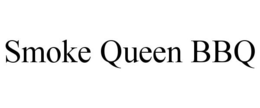SMOKE QUEEN BBQ trademark