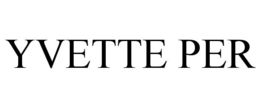 YVETTE PER trademark