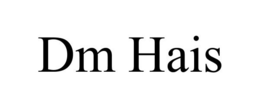 DM HAIS trademark