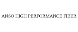 ANSO HIGH PERFORMANCE FIBER trademark