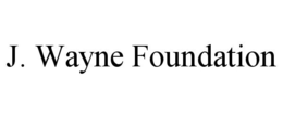 J. WAYNE FOUNDATION trademark