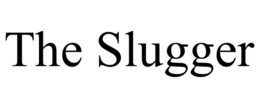 THE SLUGGER trademark