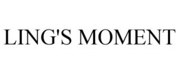 LING'S MOMENT trademark
